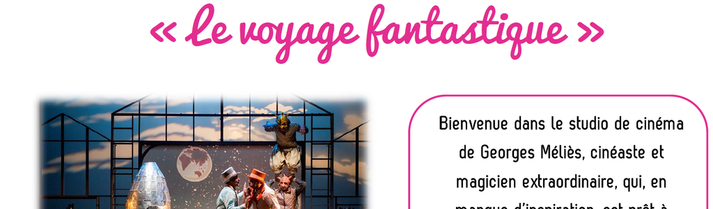 Sortie famille - Spectacle Mardi 10 Décembre 2019