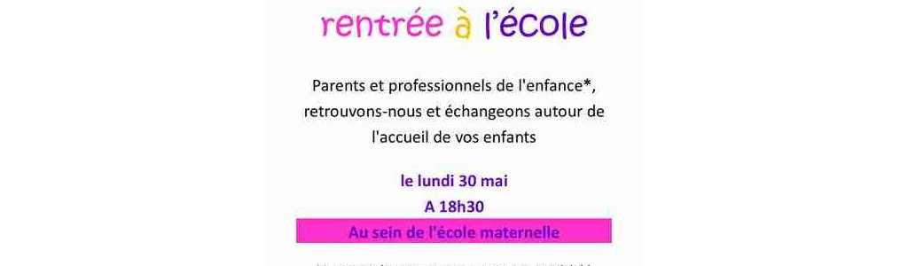 Ma première rentrée à l’école